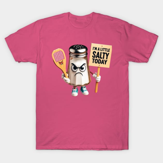 Angry Salt Shaker "I'm A Little Salty Today" Pickleball Tennis #3 T-Shirt by Battlefoxx Living Earth